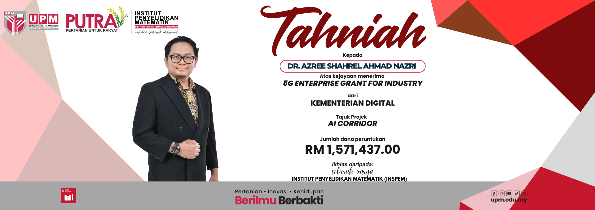 Tahniah kepada Dr. Azree Shahrel Ahmad Nazri atas penerimaan 5G Enterprise Grant for Industry dari Kementerian Digital